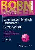  - Steuerlehre 1 Rechtslage 2014 (Bornhofen Steuerlehre 1 LB)