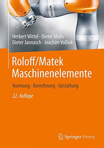  - Roloff/Matek Maschinenelemente: Normung, Berechnung, Gestaltung