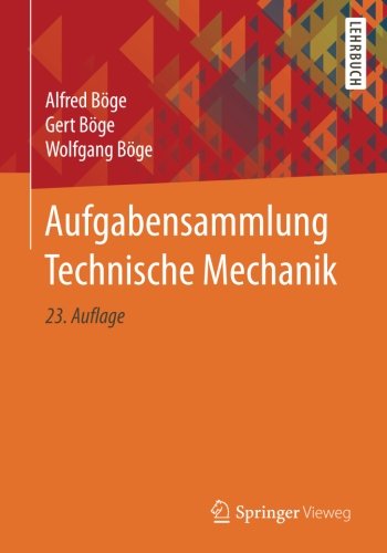 - Aufgabensammlung Technische Mechanik