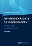  - Mehr Geld verdienen als Immobilienmakler: Praxisleitfaden fuer Ihren Erfolg