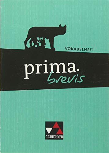 - prima brevis / Unterrichtswerk für Latein 3 und Latein 4: prima brevis / prima.brevis Vokabelheft: Unterrichtswerk für Latein 3 und Latein 4