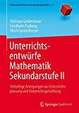 Haas, Nicola / Morath, Hanns Jürgen - Mathematik - Anwendungsorientierte Aufgaben für die Sekundarstufe II mit Lösungen und Zusatzmaterial auf CD-ROM