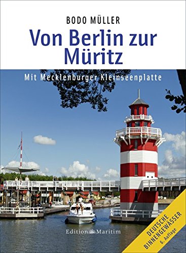  - Von Berlin zur Müritz: Mit Mecklenburger Kleinseenplatte