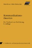  - Kommunikationswissenschaft. Grundlagen und Problemfelder. Umrisse einer interdisziplinären Sozialwissenschaft.