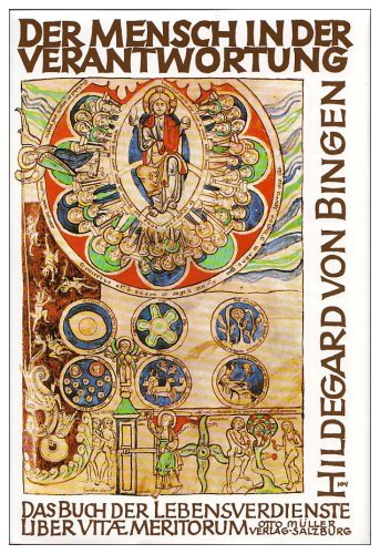 - Der Mensch in der Verantwortung: Das Buch der Lebensverdienste. (Liber Vitae Meritorum)