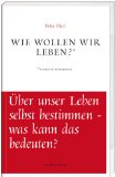 Bieri, Peter - Das Handwerk der Freiheit: Über die Entdeckung des eigenen Willens