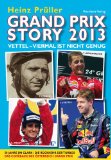 -- - Formel Story 2013: Alle Serien, Alle Rennen, Alle Sieger