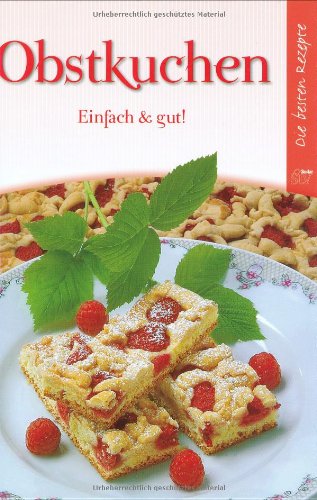- Obstkuchen: Einfach & gut!