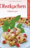  - Apfel und Birne: Einfach & gut! Die besten Rezepte