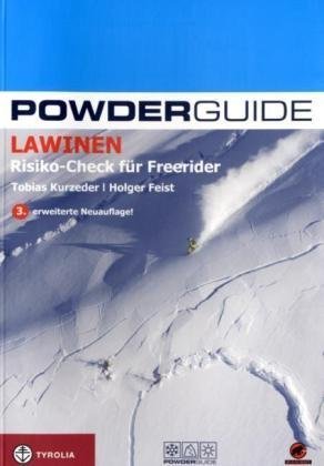  - Powderguide Lawinen: Risiko-Check für Freerider