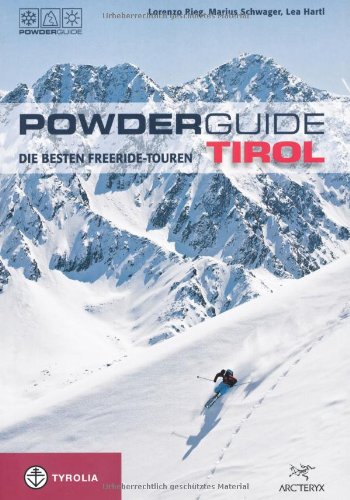  - PowderGuide Tirol: Die besten Freeride-Touren
