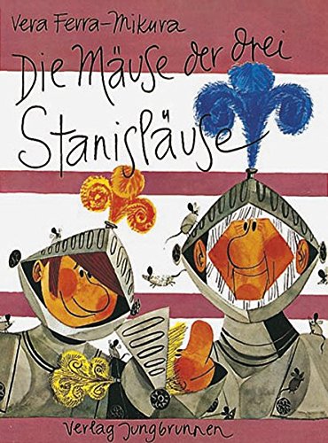  - Die Mäuse der drei Stanisläuse