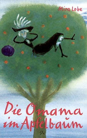  - Die Omama im Apfelbaum