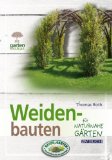  - Mit Weiden bauen