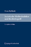  - Grundzüge der juristischen Methodenlehre