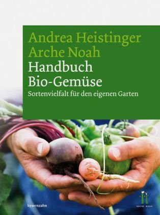 - Handbuch Bio-Gemüse. Sortenvielfalt für den eigenen Garten