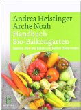  - Gärtnern geht überall!: Obst, Gemüse und Kräuter auf kleinstem Raum