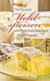  - Bäuerinnen kochen. Über 600 einfach gute Rezepte