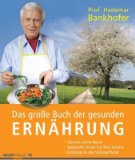  - Sanfte Medizin: 1.000 Hausmittel für Ihre Gesundheit