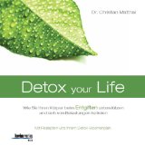  - Das Detox-Kochbuch: Entgiften und dabei abnehmen