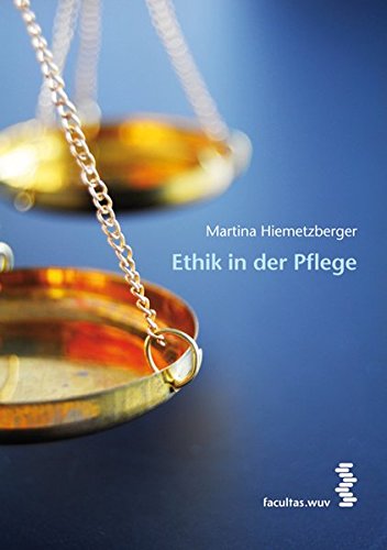  - Ethik in der Pflege