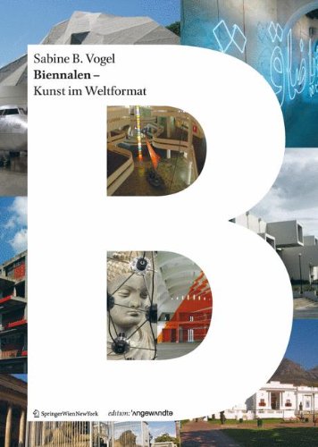 Vogel, Sabine B. - Biennalen - Kunst im Weltformat