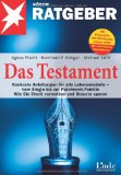 - Erben, vererben und vermachen: Erbfolge - Testament - Pflichtteil - Schenkung - Erbengemeinschaften - Steuern - Die besten Tipps