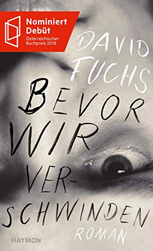  - Bevor wir verschwinden. Roman