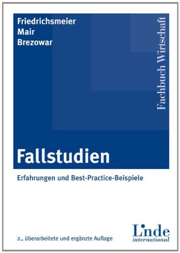 - Fallstudien: Erfahrungen und Best-Practice-Beispiele