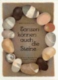  - Die bunte Steine-Projektmappe: Praktische Anregungen für alle Bildungsbereiche
