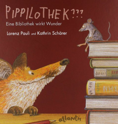  - Pippilothek??? Eine Bibliothek wirkt Wunder