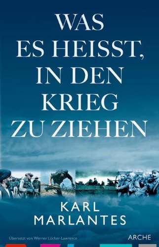  - Was es heißt, in den Krieg zu ziehen