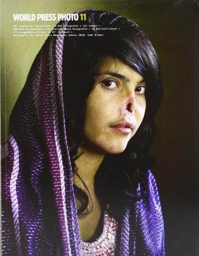  - World Press Photo 2011. Deutsche Ausgabe