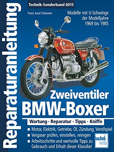 - BMW-Boxer Zweiventiler mit U-Schwinge 1969-1985 (Reparaturanleitungen)