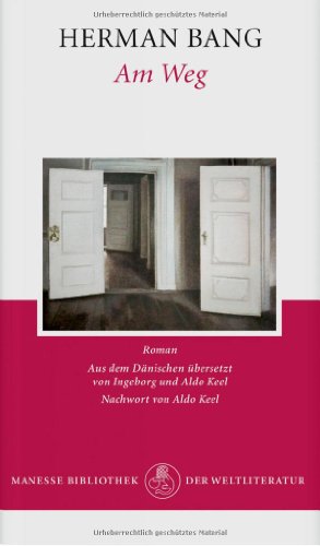  - Am Weg: Roman