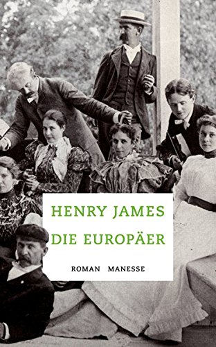 - Die Europäer: Roman