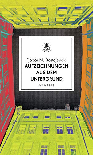 Dostojewski, Fjodor - Aufzeichnungen aus dem Untergrund