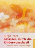  - Kinderwunsch: Natürliche Wege zum Wunschkind (GU Ratgeber Kinder)