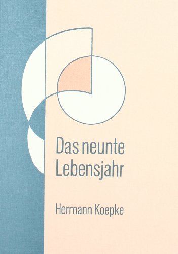  - Das neunte Lebensjahr