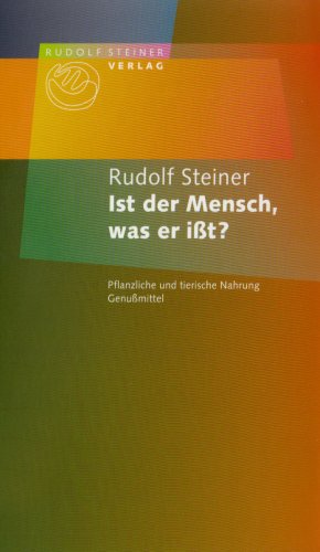  - Ist der Mensch, was er ißt?: Pflanzliche und tierische Nahrung, Genußmittel