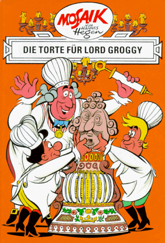  - Die Digedags, Bd.18, Die Torte für Lord Groggy