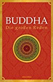 Ellyard, Lawrence - Buddha für das tägliche Leben: Das Dhammapada in zeitgemäßer Übersetzung. Mit einem Vorwort des Dalai Lama