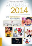  - Sotschi 2014: Unser Olympiabuch