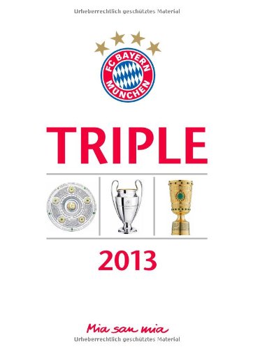 - FC Bayern München Triple 2013