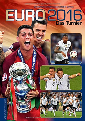  - Euro 2016: Das Turnier