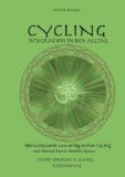  - CYCLING - Übungsbuch: nach Prof. Dr. William Bengston