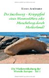  - Gott die MUTTER: Eine Streitschrift  wider den patriarchalen Monotheismus