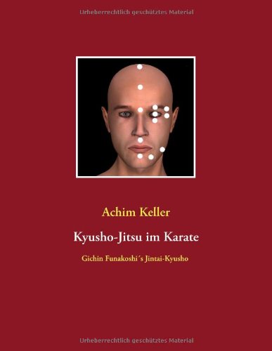 - Kyusho-Jitsu im Karate: Gichin Funakoshi's Jintai-Kyusho