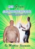  - FETTFREI und LECKER: Das Adipositas und HCG  Diät-Kochbuch