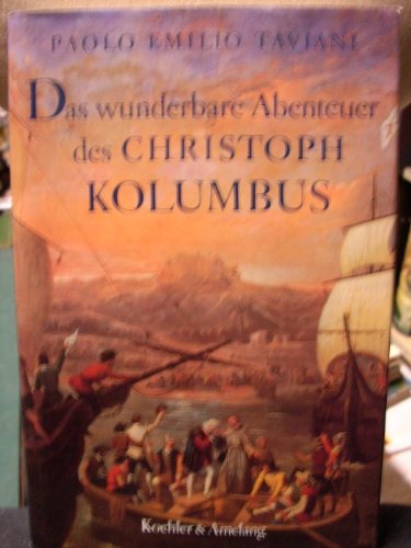 Taviani, Paolo Emilio - Das wunderbare Abenteuer des Christoph Kolumbus (Gebundene Ausgabe)